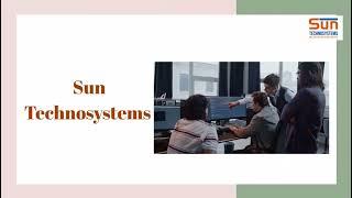 A Glimpse of Sun Technosystems.