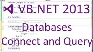 VB.NET 2013: Databases - Connecting, Retrieving and Inserting Data (Part 2/5)