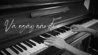 Và Ngày Nào Đó [hướng dẫn đệm hát] Mây Piano Tutorial