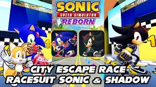 Unlocking Racesuit Sonic & Shadow in Sonic Speed Simulator + City Escape Race Gameplay (Event Guide)