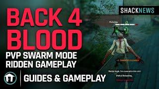 Back 4 Blood - Swarm Mode PvP Gameplay Ridden