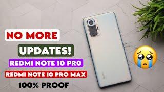  BAD NEWS No More Update For Redmi Note 10 Pro!