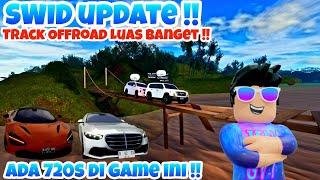 SWID UPDATE BESAR ADA TRACK OFFROAD YANG LUAS DAN MCLAREN !! | Roblox Soutwest Indonesia