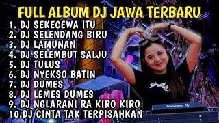 DJ SEKECEWA ITU X SELENDANG BIRU FULL ALBUM DJ JAWA TERBARU VIRAL TIKTOK YANG KALIAN CARI‼️