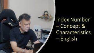 Concept & Characteristics of Index No. - English - Madhavan SV - Aprameya Learning