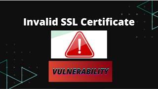 Invalid SSL Certificate.                                                                     .  .