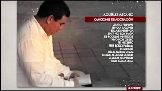 Aquerles Ascanio - Una hora de adoración - Audio Oficial