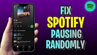 How To FIX Spotify Pausing Randomly (2023 Update!)