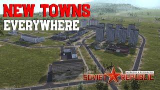 New Towns Everywhere - Workers & Resources: Soviet Republic