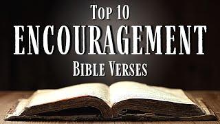 Top 10 Bible Verses About ENCOURAGEMENT [KJV] With Inspirational Explanation