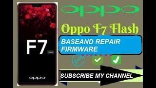 OPPO F7 FULL FLASH FILE,BASEBAND IMEI READED FIRMWARE DEAD BOOT REPAIR