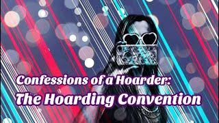 Confessions of a Hoarder: Hoarding Convention Visit & Share my heart on Struggles, Support & Healing