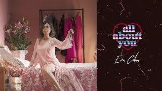 Eva Celia - All About You (Official Music Video)