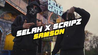 Selah x Scripz - Samson (Official Music Video)