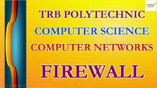 Computer networks 31 | Firewall in Tamil | TRB Polytechnic CSE|Firewall in Computer Networks|UGC NET