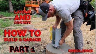 How to Build a Garage #1 - Layout and Concrete Piers