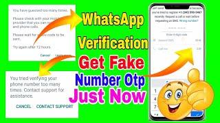 Finally fake WhatsApp number verification Otp many times tried problem solved just now pey get code