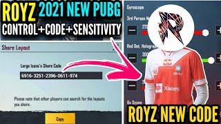 [2021] Royz New Layout Control Code And Sensitivity 2021|| PUBG MOBILE || Blazed Gaming