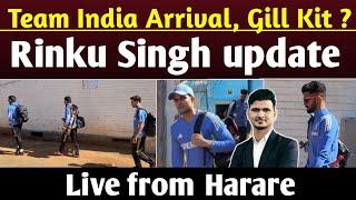 Live from Harare -Team India -Rinku Singh ? Shubhman Fill’s kit -Abhishek- Riyan Fun - All updates