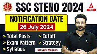 SSC Steno 2024 Vacancy | SSC Stenographer 2024 Notification, Syllabus, Exam Pattern, Cut Off