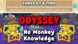 BTD6 Odyssey Tutorial | No Monkey Knowledge | Three At A Time