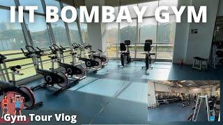 IIT Bombay Gym Vlog 