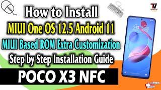 How to Install MIUI One OS 12.5 Android 11 on POCO X3 (Surya/Karna) Best ROM 