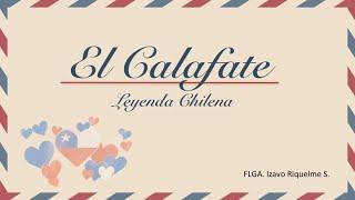 Compresión Lectora: Leyenda El Calafate