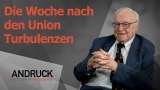 Die Woche nach den Union Turbulenzen - Andruck der Pressetalk