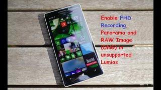 Trick to Enable DNG Image, FHD recording and Panorama in unsupported Lumia