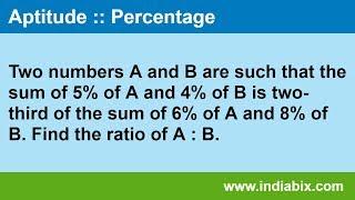 Find the ratio of A : B | Percentage | Aptitude | IndiaBIX