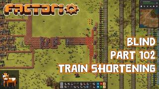 Idiot Plays Factorio - Part 102: Train Shortening