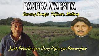 Rangga Warsito dan Gunung Ronggo, Tajinan, Malang