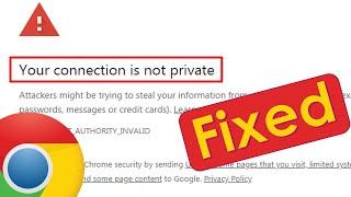 Your connection is not private chrome