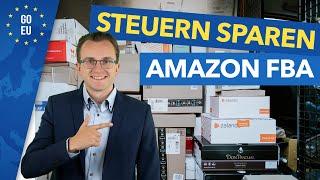 Amazon FBA Steuern sparen & Gewerbe anmelden. So gehts richtig!