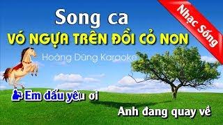 Vó Ngựa Trên Đồi Cỏ Non Karaoke Nhạc Sống Cha Cha Cha - Vo ngua tren doi co non karaoke song ca