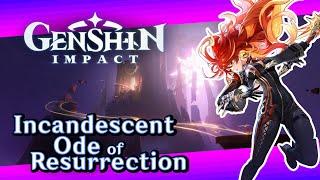 Incandescent Ode of Resurrection | Genshin Impact story