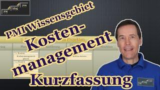 PMI Wissensgebiete: Kostenmanagement — Kurzfassung