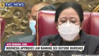 (VIDEO) Indonesia Menyetujui Undang-undang yang Melarang Seks Di Luar Nikah