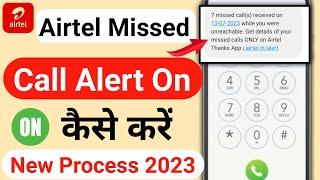 Airtel Missed Call alert Activate 2023 || How To Activate Missed Call Alert In Airtel