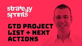 GTD Project List + Next Actions, Simon Severino STRATEGY SPRINTS™ 190