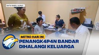 Penangk4p4n Bandar N4rkob4 di Batu Bara Sumut Sempat Dihalangi Keluarga Pelaku