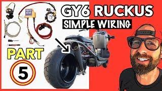 GY6 Ruckus SIMPLE wiring [PART 5]