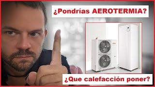 ¡¡¡La AEROTERMIA no es la mejor opción!!!