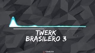 TWERK BRASILERO 3  TOMI DJ