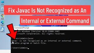 Fix javac Is Not Recognized As An Internal or External Command In Windows 11 (Solved)