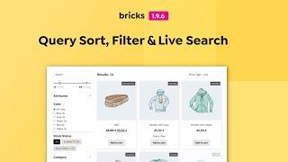Bricks - Query Sort, Filter & Live Search (Experimental)