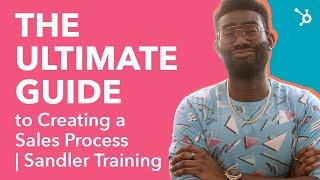 The Ultimate Guide to Creating a Sales Process - Sandler Training