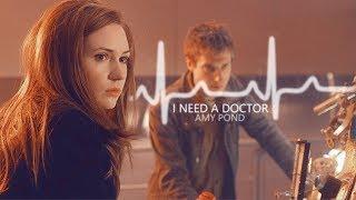 I need a doctor [Amy Pond]