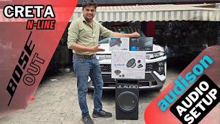 CRETA 2024 N LINE || BOSE OUT, AUDISON IN || ACTIVE SETUP || SOCKET TO SOCKET || PERFECT TUNING